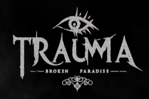 破碎的乐园/TRAUMA Broken Paradise