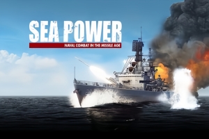 海上力量：导弹时代的海军作战/Sea Power : Naval Combat in the Missile Age