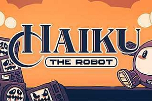 机器人海库/Haiku, the Robot（Build10183956_v1.1.3版）