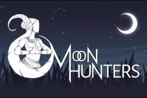月之猎人/Moon Hunters