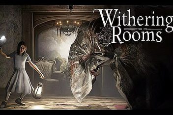 枯萎的房间/Withering Rooms
