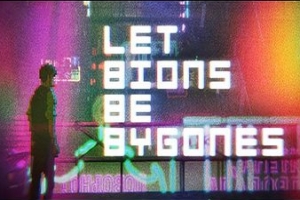 仿生即往生/Let Bions Be Bygones