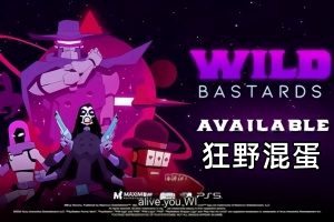 狂野混蛋/Wild Bastards