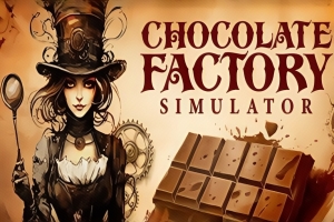巧克力工厂模拟/Chocolate Factory Simulator