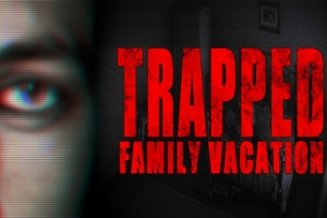 困境：家庭度假/Trapped: Family Vacation