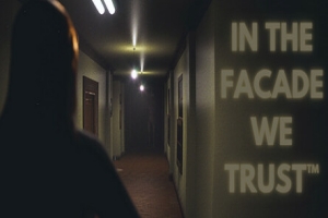 信任虚像/IN THE FACADE WE TRUST