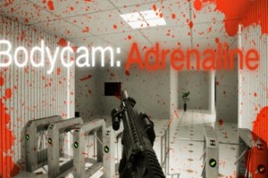 身摄实战：肾上腺素/Bodycam:Adrenaline