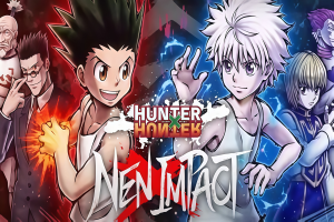 全职猎人：NEN×IMPACT/HUNTER×HUNTER NEN×IMPACT