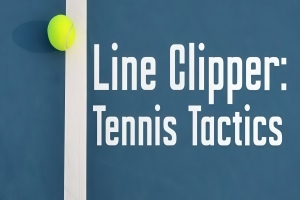 截线者：网球战术/Line Clipper: Tennis Tactics
