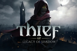 神偷VR：暗影之遗|v1.0.0|官方中文|Thief VR: Legacy of Shadow/支持VR