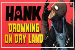汉克：旱地溺水|官方中文|支持手柄|Hank: Drowning On Dry Land