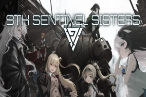 第九哨兵姐妹|正式版|官方中文|9th Sentinel Sisters