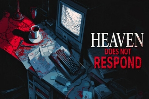 天堂不再回应|官方英文|Heaven Does Not Respond