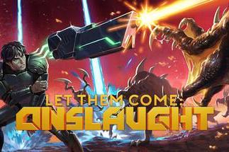 末日来袭：狂潮/Let Them Come: Onslaught