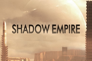 暗影帝国/Shadow Empire