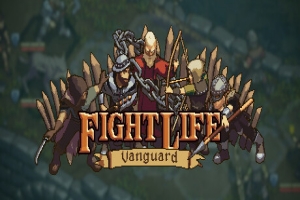 战斗人生：先锋/Fight Life: Vanguard