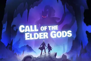 古神之呼唤/Call of the Elder Gods