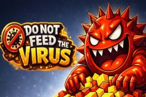 请勿投喂病毒 – 增量放置版/DO NOT FEED THE VIRUS – Incremental
