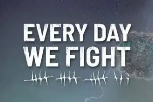 永不落败/Every Day We Fight