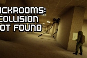 后室：未找到碰撞/Backrooms: Collision Not Found
