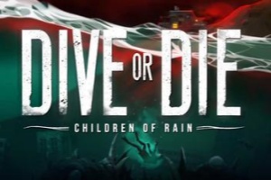 生死深潜：雨之子民/DIVE or DIE – Children of Rain