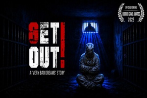 快逃！—— 一场糟糕噩梦纪事/GET OUT! – A Very Bad Dreams Story