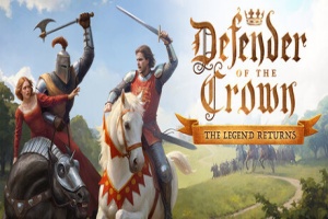 王冠守护者：传奇归来/Defender of the Crown: The Legend Returns