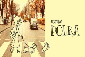 寻找波尔卡/Finding Polka