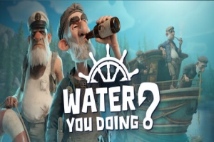水上闹剧/Water You Doing