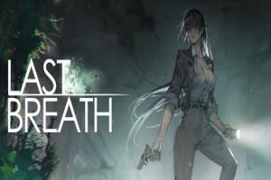 最后的气息/Last Breath