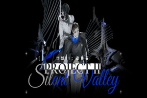 计划II：寂静谷/Projects II: Silent Valley