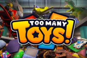 玩具太多！/Too Many Toys