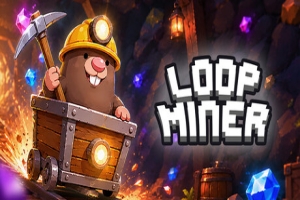 循环矿工/Loop Miner