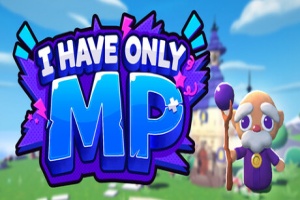 唯有法力/I Have Only MP